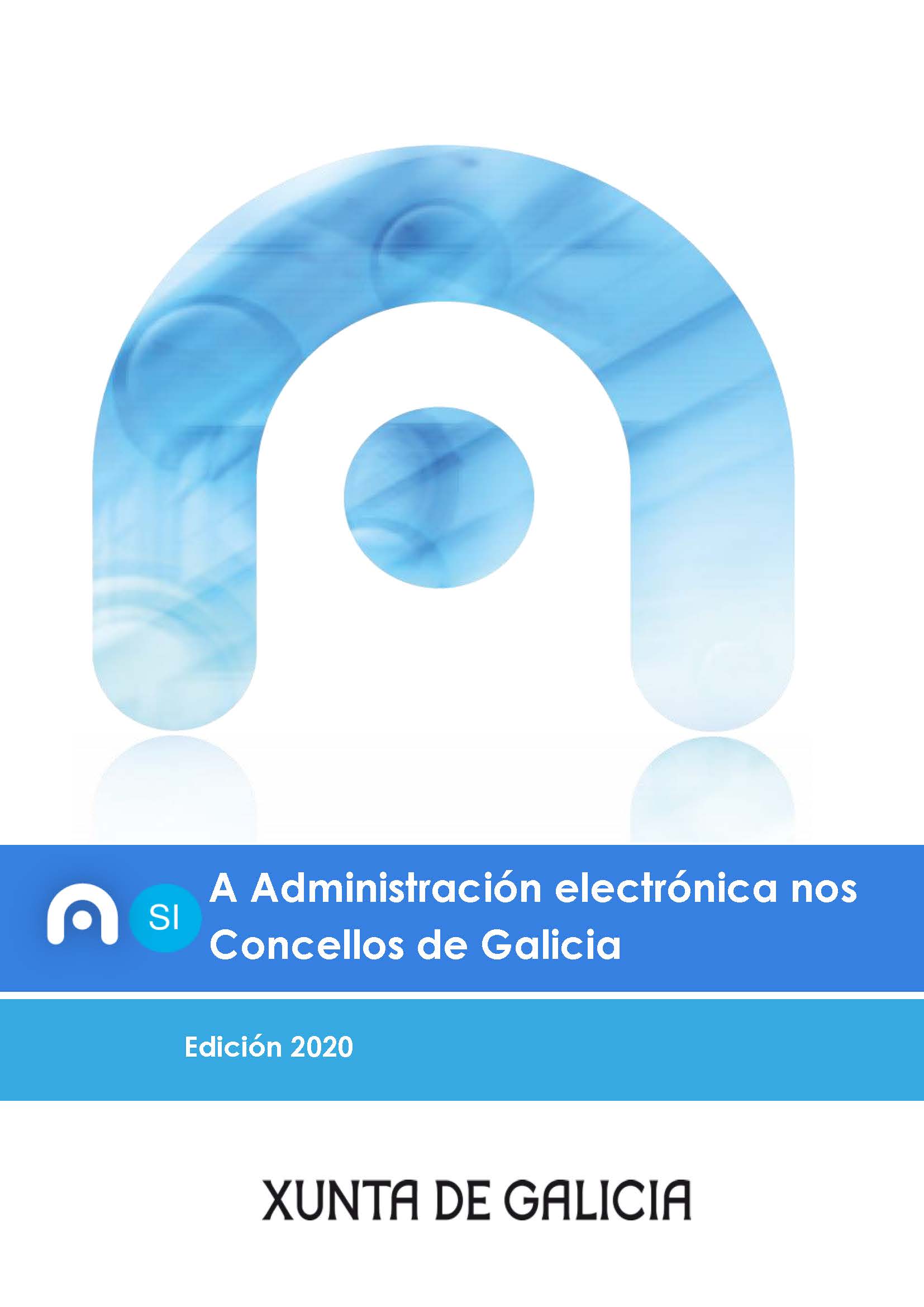 A Administración electrónica nos Concellos de Galicia. Edición 2020