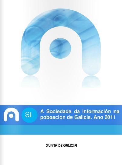 Enquisa á Poboación sobre a Sociedade da Información en Galicia 2011