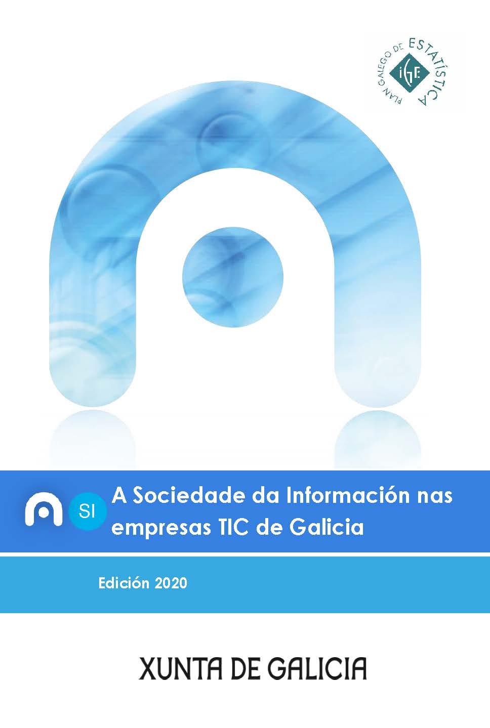 Sociedade da Información nas empresas TIC de Galicia. Edición 2020.