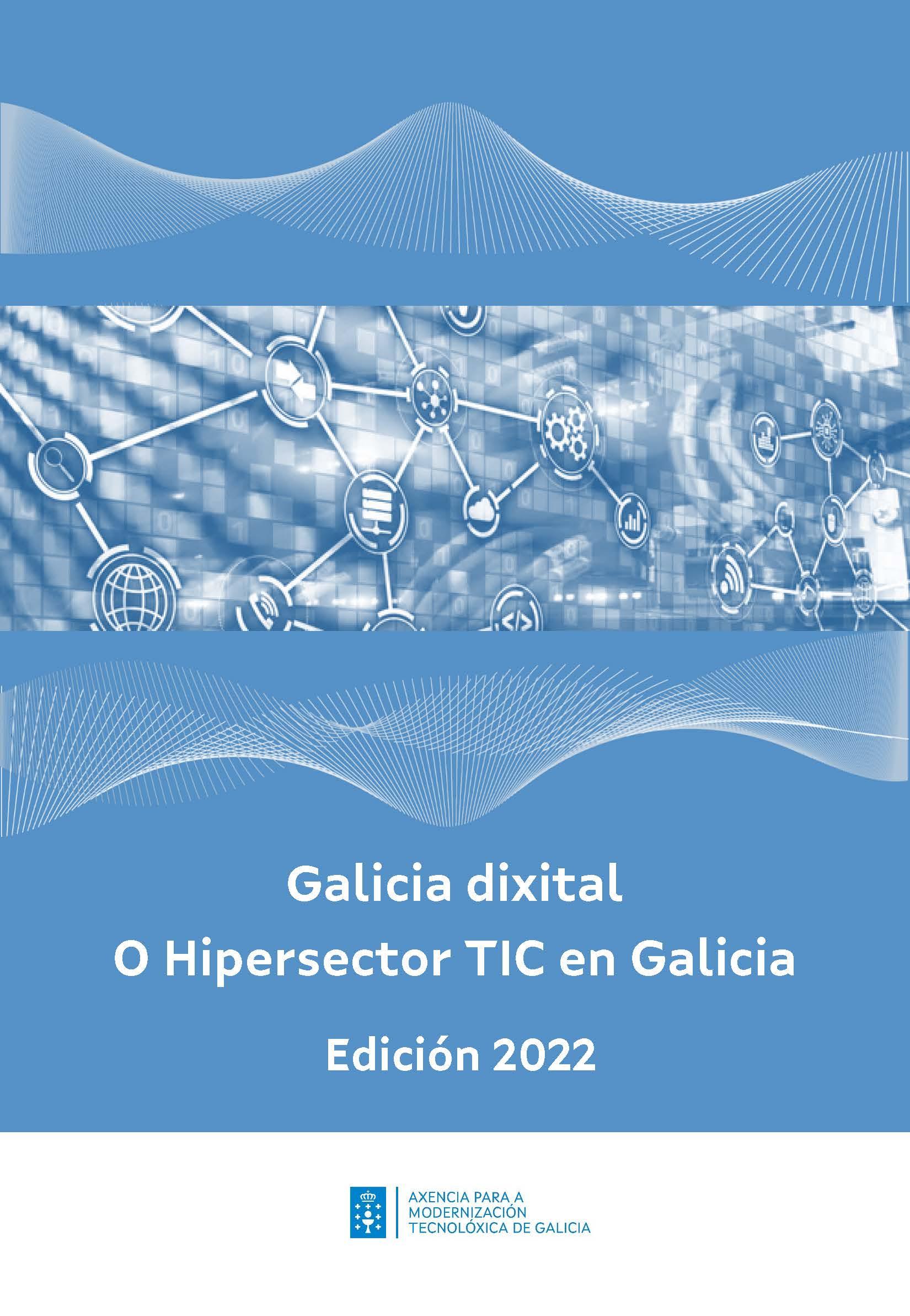 Galicia dixital. Hipersector TIC en Galicia. Edición 2023