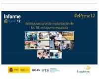 e-Pyme 12: Análise sectorial de indicadores TIC nas empresas
